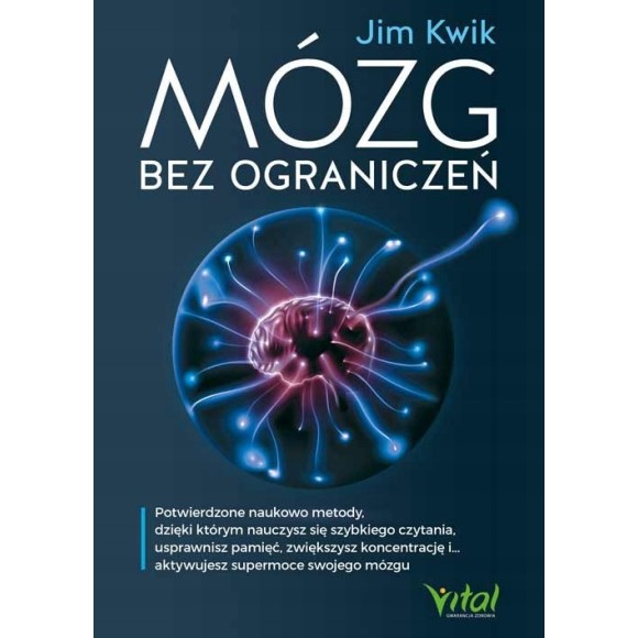 Vital MÓZG BEZ OGRANICZEŃ  Kwik J.