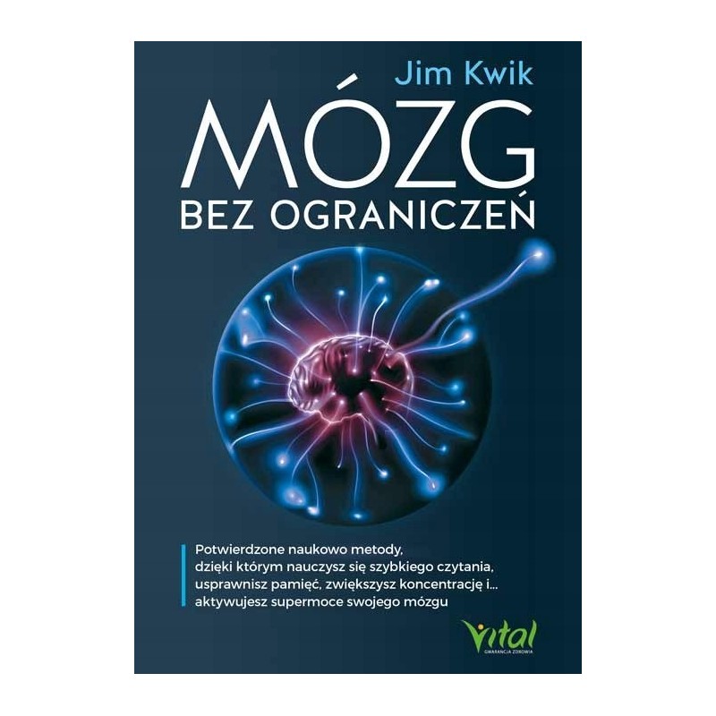 Vital MÓZG BEZ OGRANICZEŃ  Kwik J.