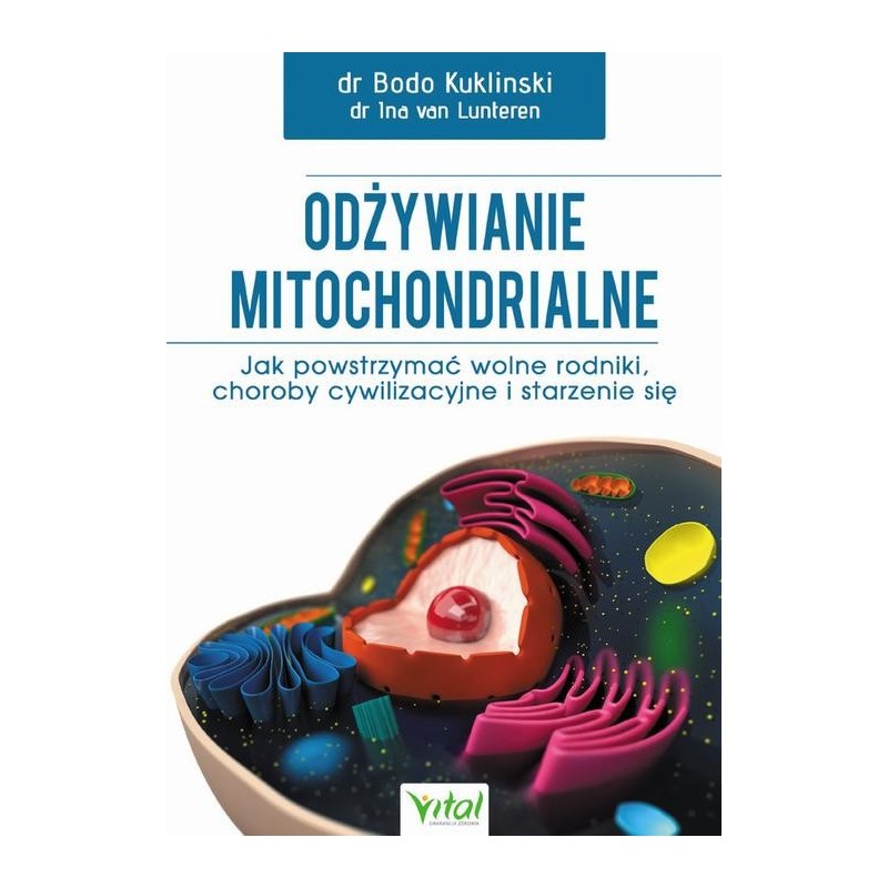 Vital MEDYCYNA MITOCHONDRIALNA  Kukliński B., Schemionek A.