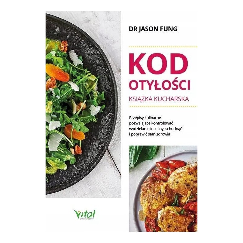 Vital KOD OTYŁOŚCI  dr Fung J.