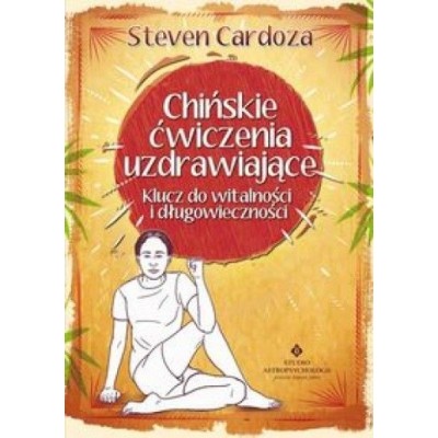 Vital CHIŃSKIE ĆWICZENIA UZDRAWIAJĄCE  Cardoza S.
