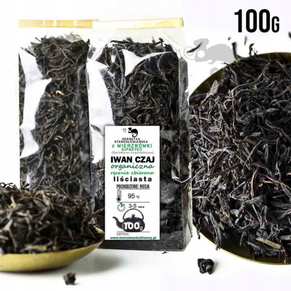 IWAN CZAJ WIERZBÓWKA Kiprzyca liściasta 100g EKO IWAN CZAJ WIERZBÓWKA Kiprzyca liściasta 100g EKO