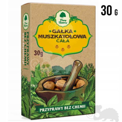GAŁKA MUSZKATOŁOWA cała przyprawy bez chemii 30G DARY NATURY