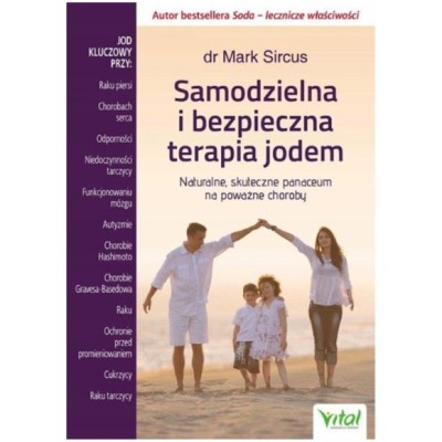 Vital SAMODZIELNA I BEZPIECZNA TERAPIA JODEM  dr. Sircus M.