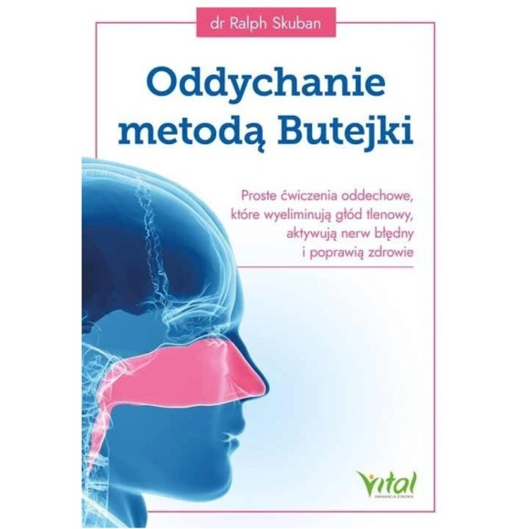 Vital ODDYCHANIE METODĄ BUTEJKI  Dr Skuban R.