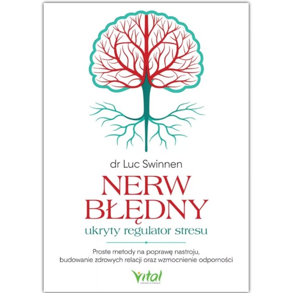 Vital NERW BŁĘDNY UKRYTY REGULATOR STRESU  dr Swinnen L.