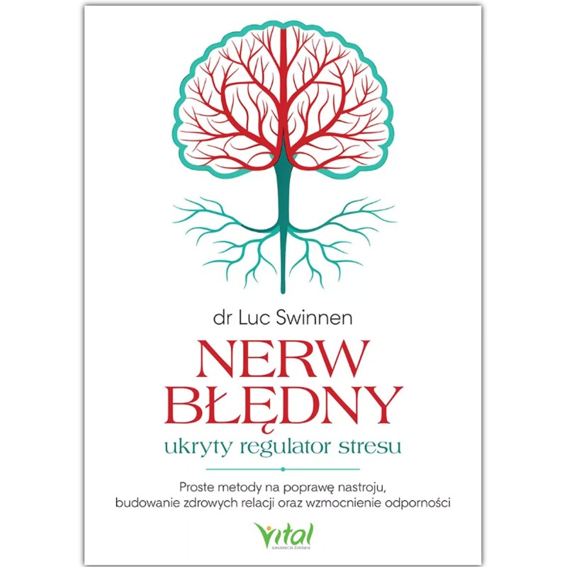 Vital NERW BŁĘDNY UKRYTY REGULATOR STRESU  dr Swinnen L.