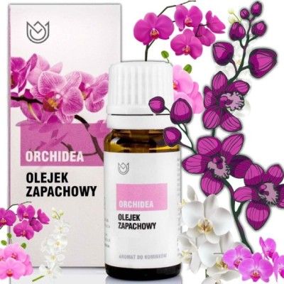 OLEJEK ZAPACHOWY eteryczny ORCHIDEA kwiatowy 10ml do